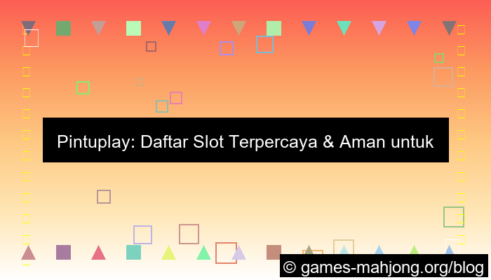 desain pintuplay daftar slot terpercaya