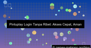 pintuplay login tanpa ribet