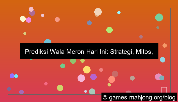 grafik prediksi wala meron hari ini