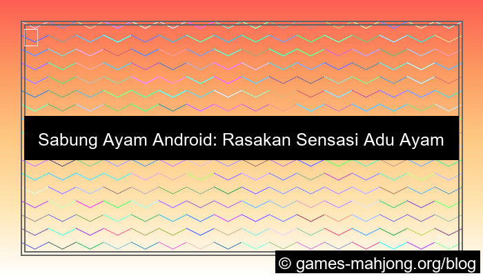 sabung ayam android