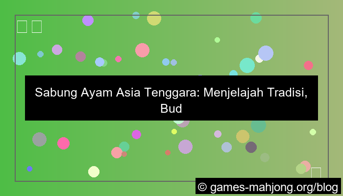 sabung ayam asia tenggara