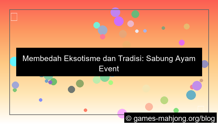 sabung ayam event spesial