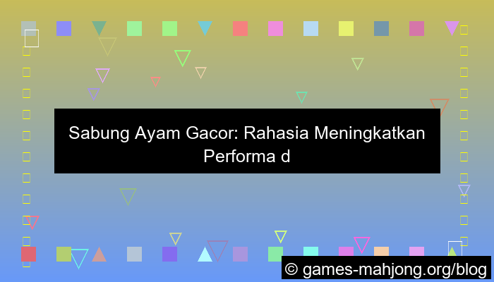 gambar sabung ayam gacor