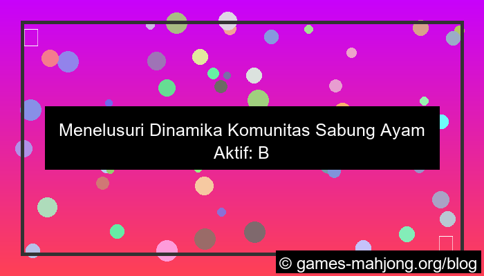 sabung ayam komunitas aktif