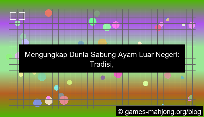 gambar sabung ayam luar negeri