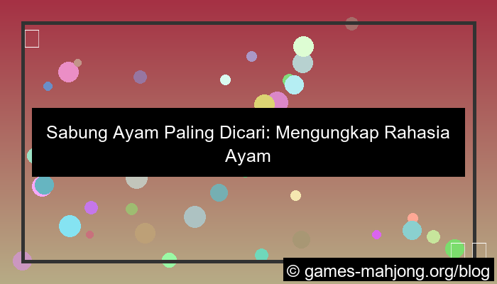 desain sabung ayam paling dicari