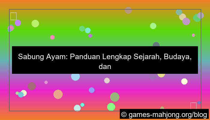 sabung ayam panduan lengkap