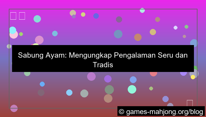 sabung ayam pengalaman seru