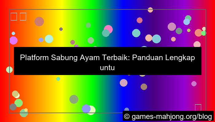 sabung ayam platform terbaik