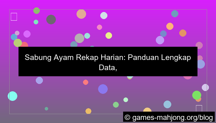 sabung ayam rekap harian