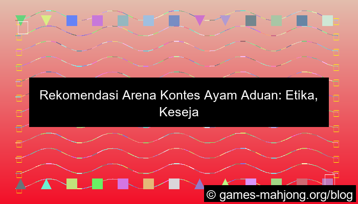 sabung ayam rekomendasi arena