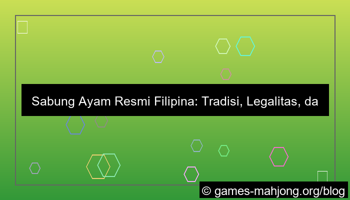 sabung ayam resmi filipina