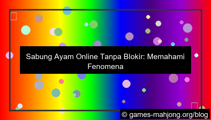 visual sabung ayam tanpa blokir