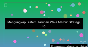 sistem taruhan wala meron