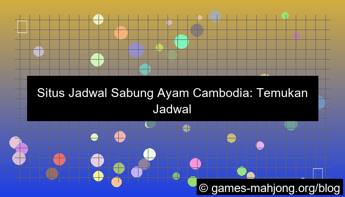 situs jadwal sabung ayam cambodia