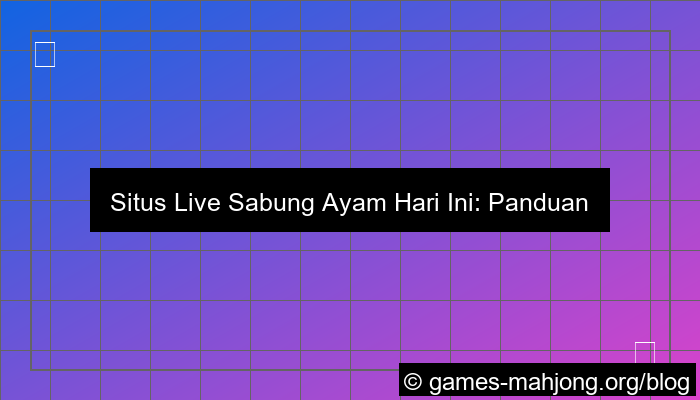 situs live sabung ayam hari ini