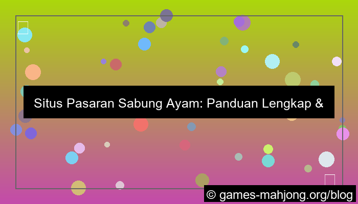 ilustrasi situs pasaran sabung ayam