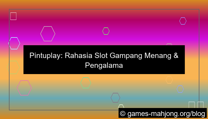 gambar situs pintuplay slot gampang menang