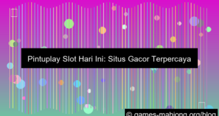 situs pintuplay slot hari ini