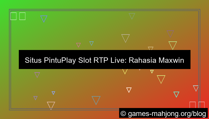 situs pintuplay slot rtp live