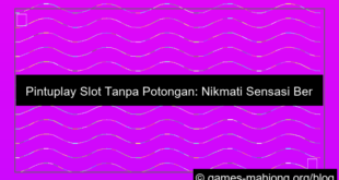 situs pintuplay slot tanpa potongan
