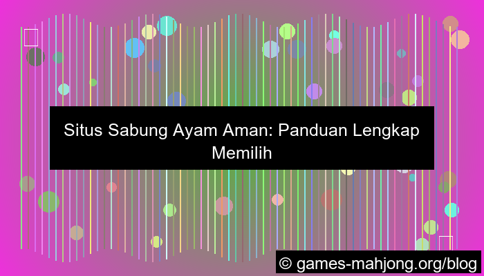 visual situs sabung ayam aman