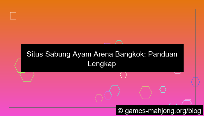 situs sabung ayam arena bangkok