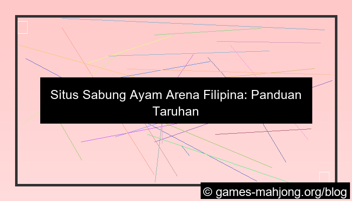 situs sabung ayam arena filipina