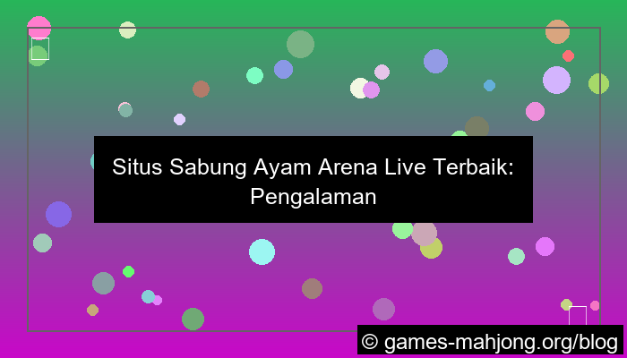 desain situs sabung ayam arena live