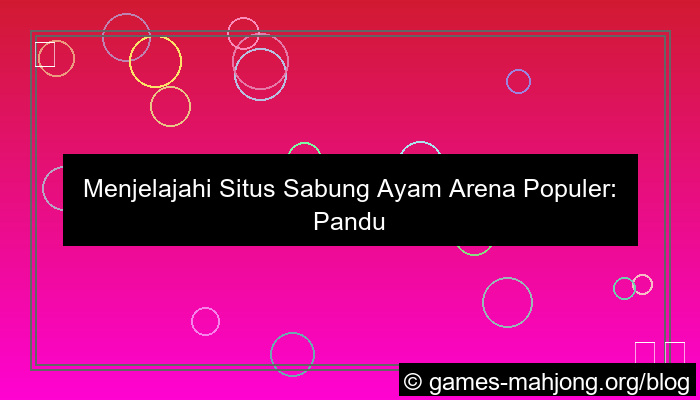 gambar situs sabung ayam arena populer