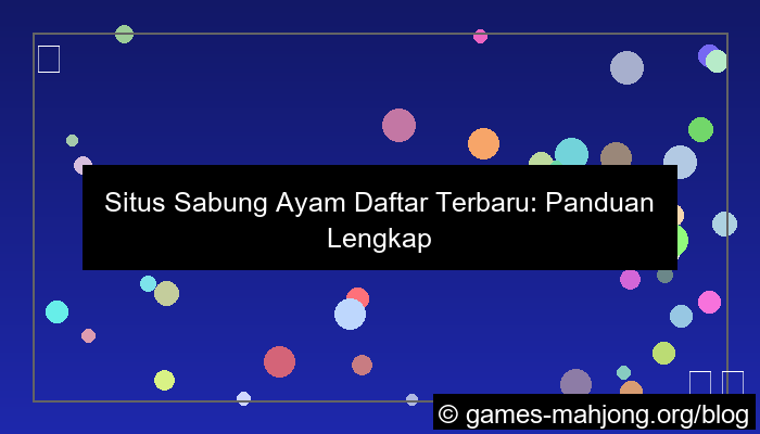 desain situs sabung ayam daftar terbaru