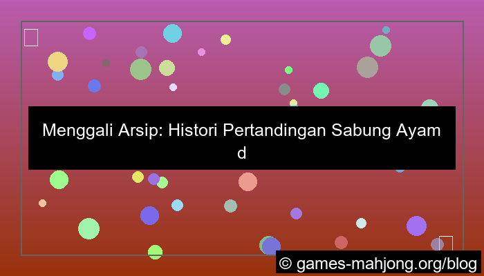 situs sabung ayam histori pertandingan