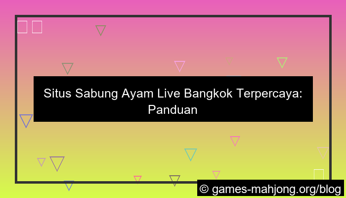 grafik situs sabung ayam live bangkok