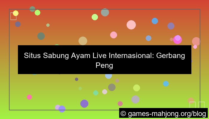 situs sabung ayam live internasional