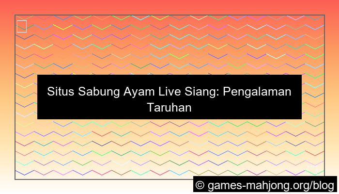 gambar situs sabung ayam live siang