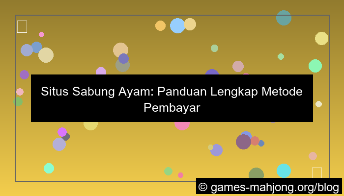 visual situs sabung ayam metode pembayaran