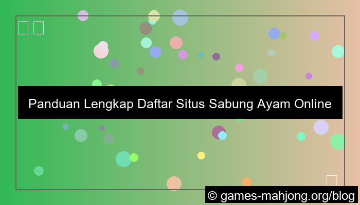 gambar situs sabung ayam panduan daftar