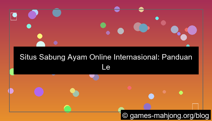 situs sabung ayam pertandingan internasional