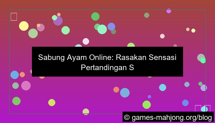 situs sabung ayam pertandingan seru