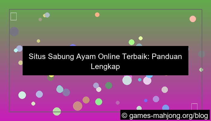 situs sabung ayam pertandingan terbaik