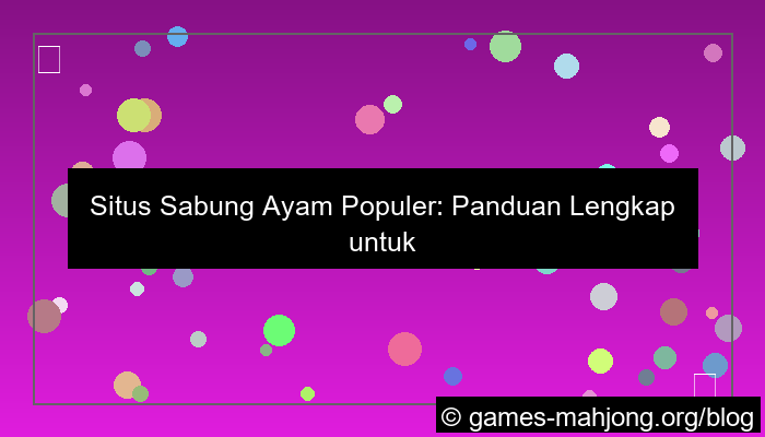 situs sabung ayam populer