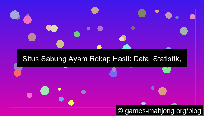 desain situs sabung ayam rekap hasil