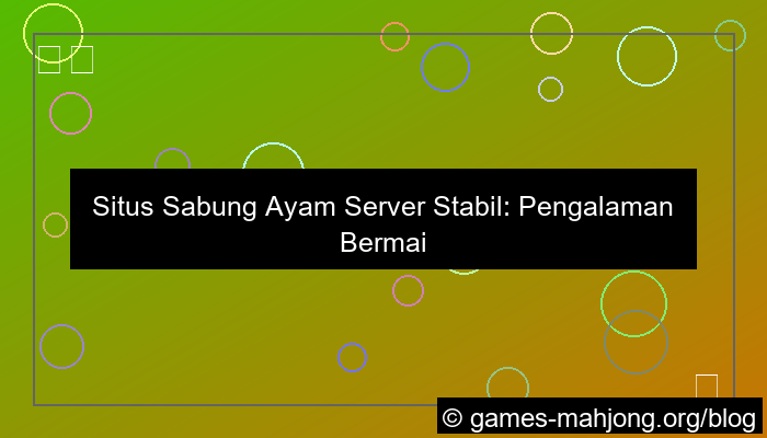grafik situs sabung ayam server stabil