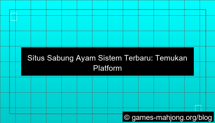 grafik situs sabung ayam sistem terbaru