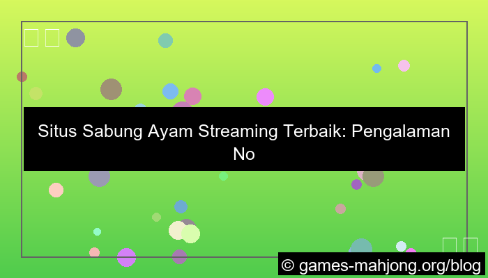 gambar situs sabung ayam streaming
