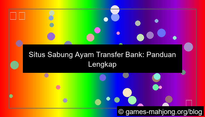 visual situs sabung ayam transfer bank