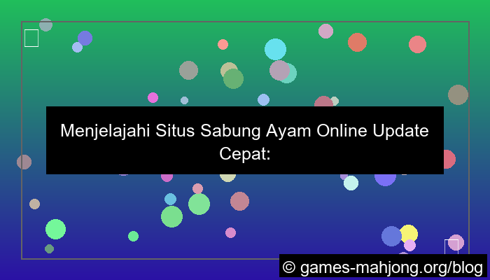 gambar situs sabung ayam update cepat