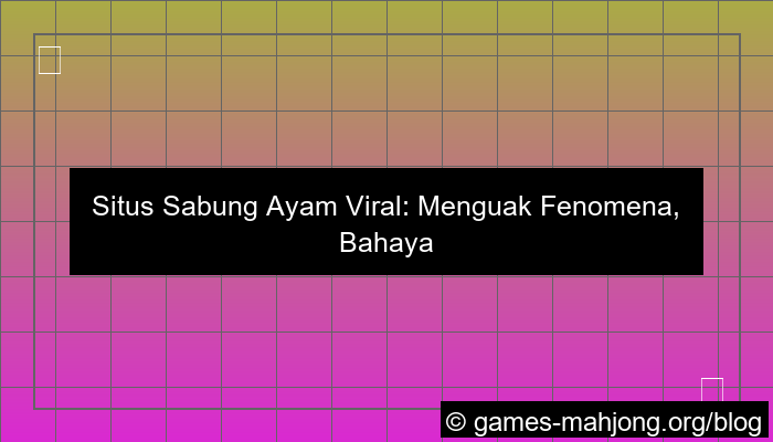 grafik situs sabung ayam viral