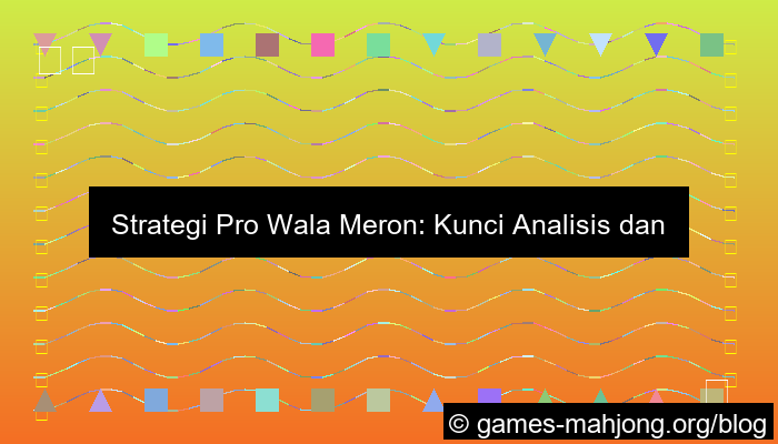 strategi pro wala meron