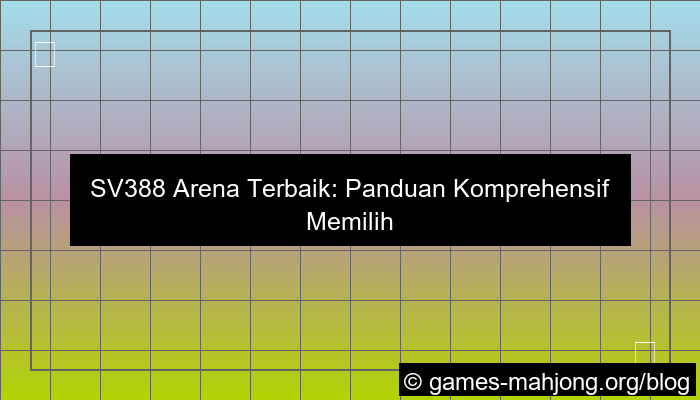 sv388 arena terbaik